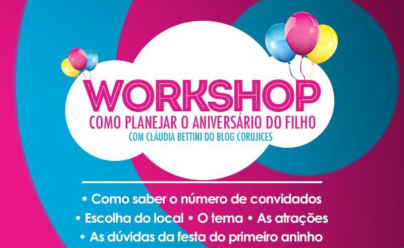 Workshop tira dúvidas de como preparar uma festa de aniversário